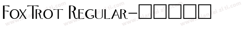FoxTrot Regular字体转换